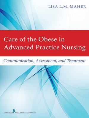 cover image of Care of the Obese in Advanced Practice Nursing